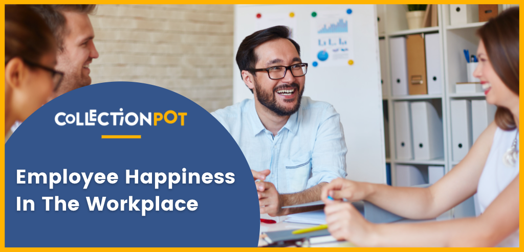 employees being happy in the workplace